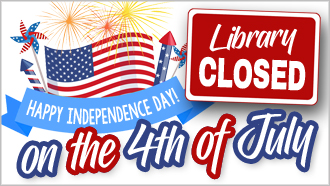 Library Closed on the 4th of July